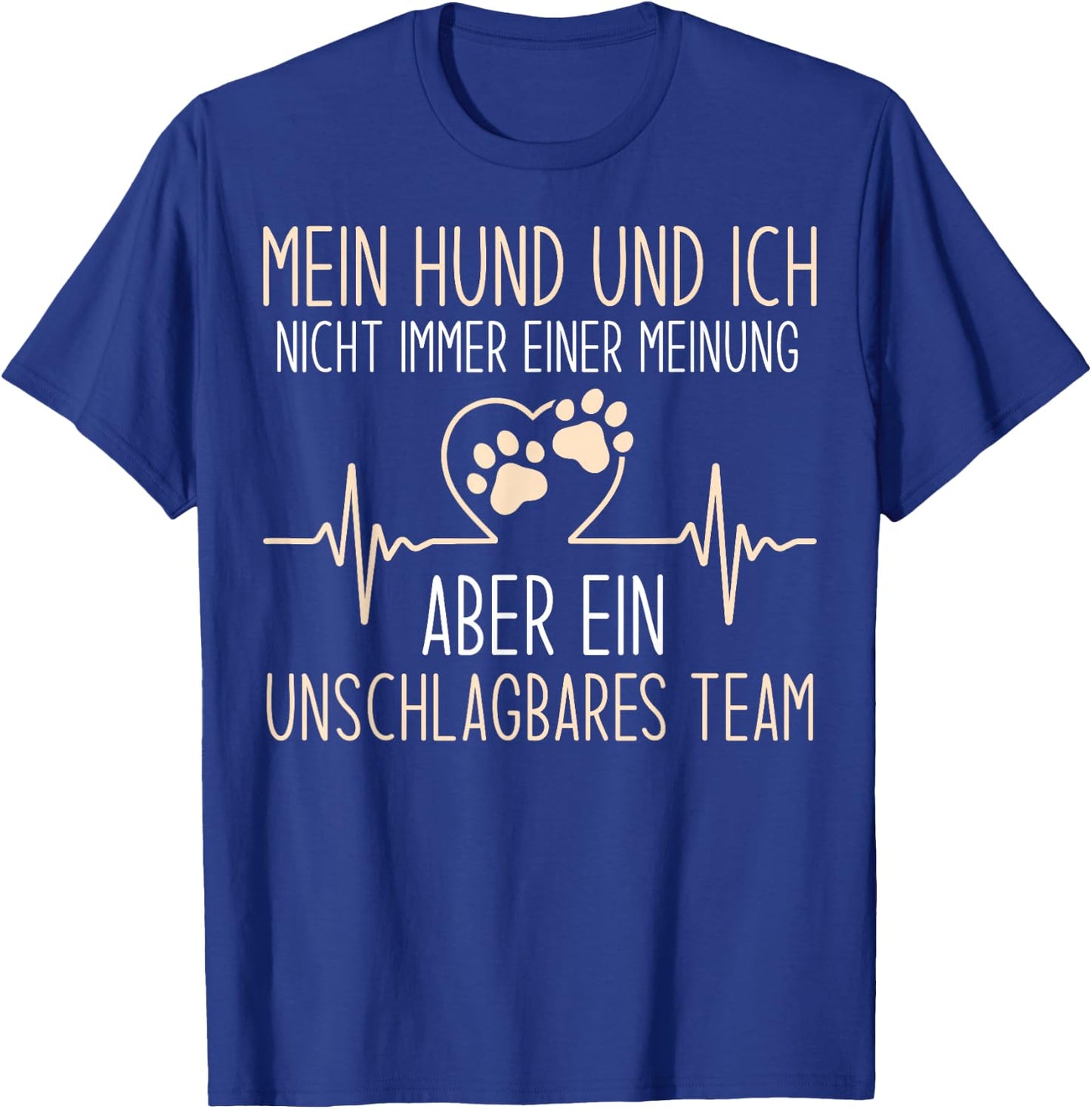 Dog Funny with German Text "Mein Hund Und Ich Nicht immer Einer Meinung" [German, black T-Shirt - T-Shirt | Royal