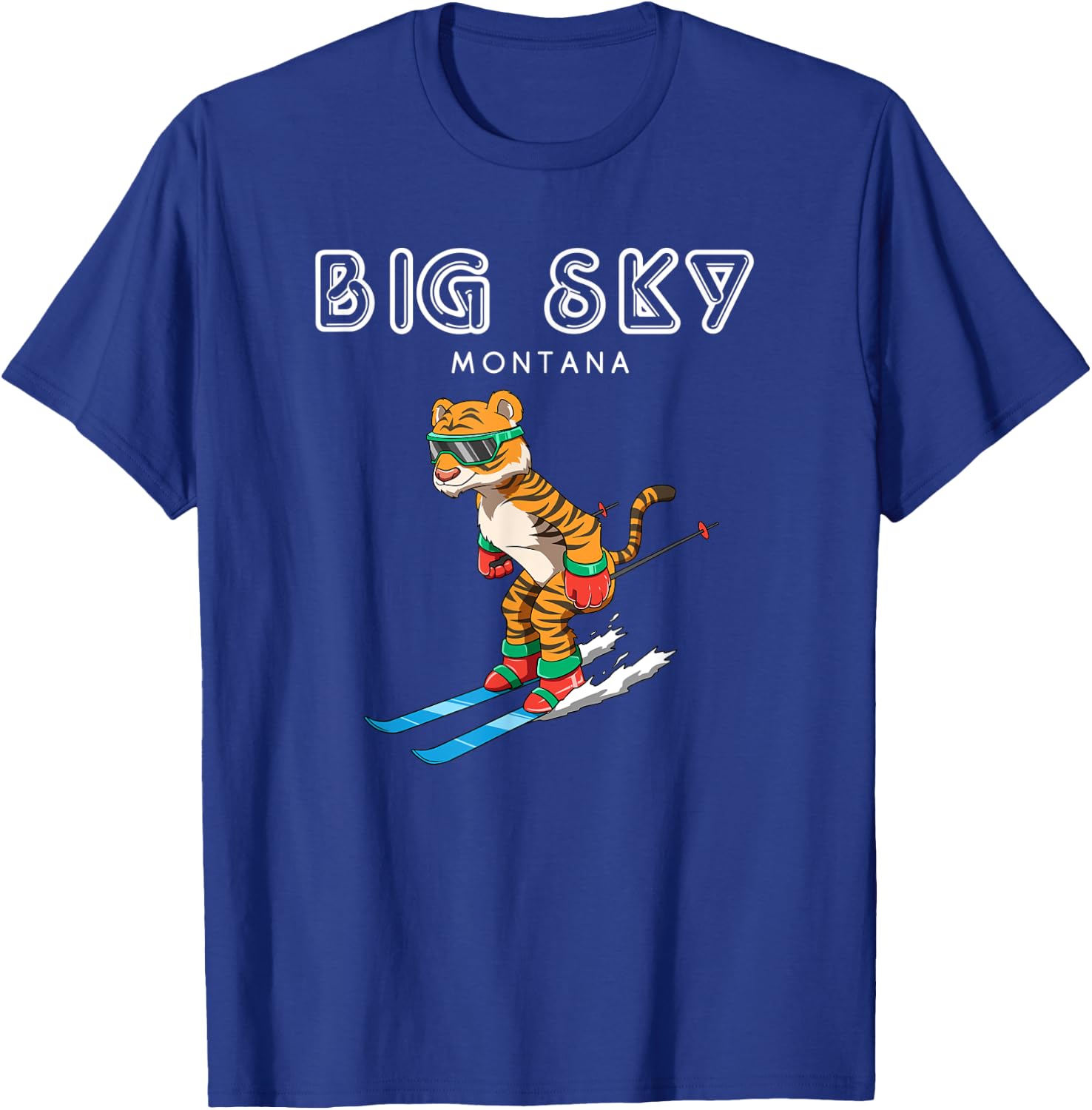 Big Sky Montana - Funny Ski Tiger T-Shirt - T-Shirt | Royal