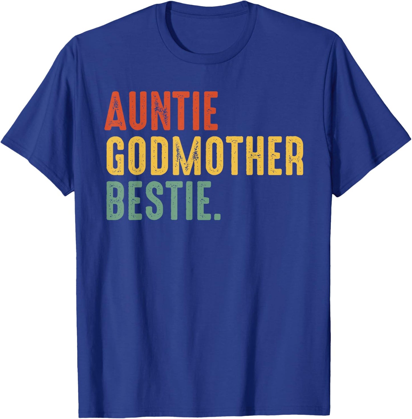 Auntie Godmother Bestie Vintage Godmama Mother's Day 2026 T-Shirt - T-Shirt | Royal