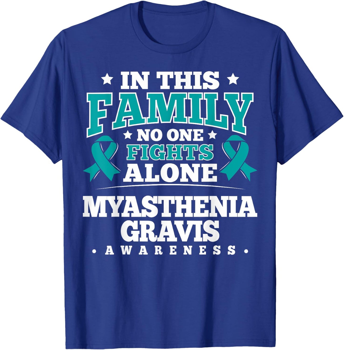 Myasthenia Gravis Awareness - Gift MG Patients T-Shirt - T-Shirt | Royal