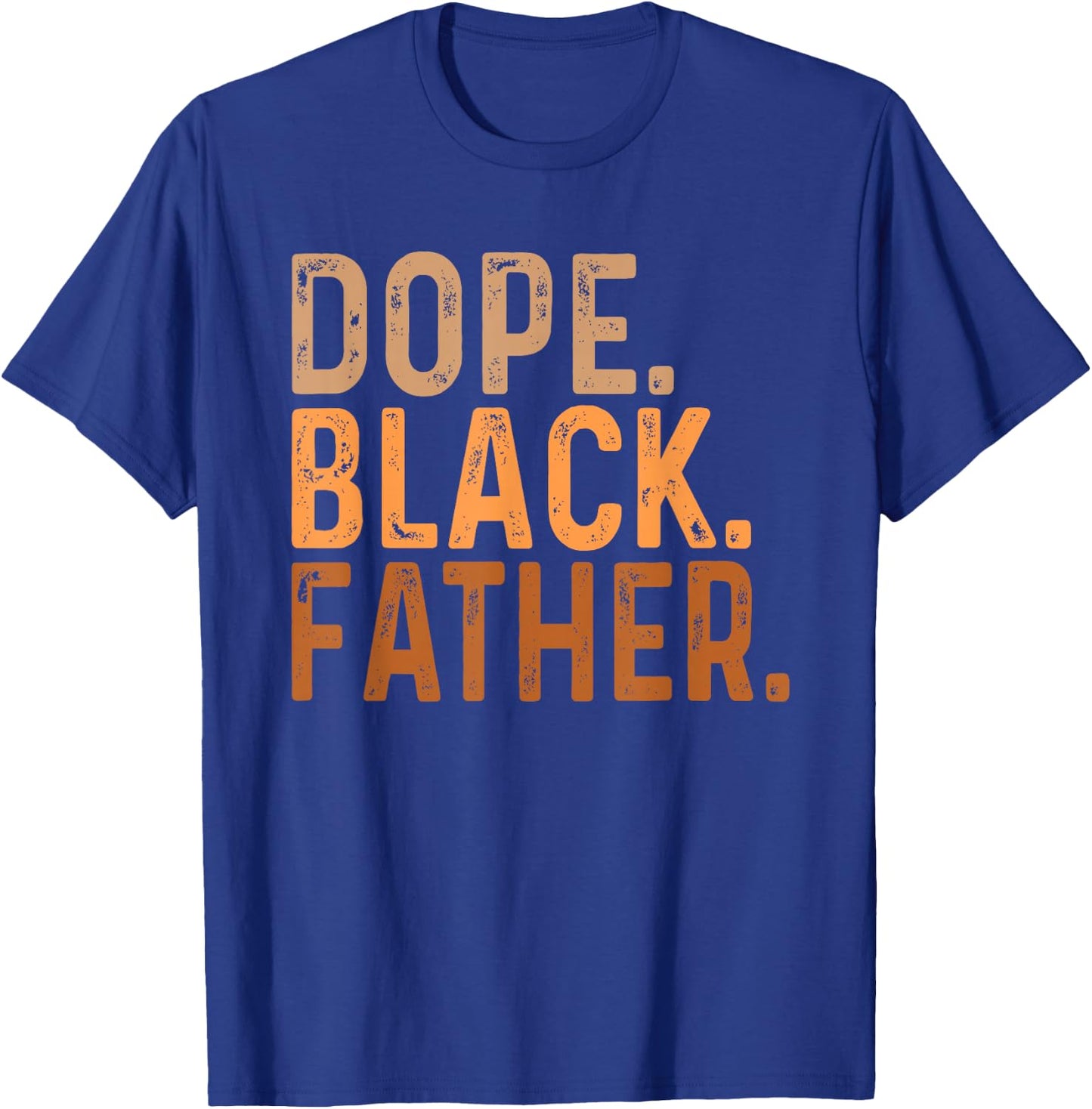 Fathers Day Dope Black Father African American Pride Dad Men T-Shirt - T-Shirt | Royal