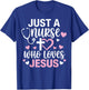 Just A Nurse Who Loves Jesus Christian Faith T-Shirt - T-Shirt | Royal