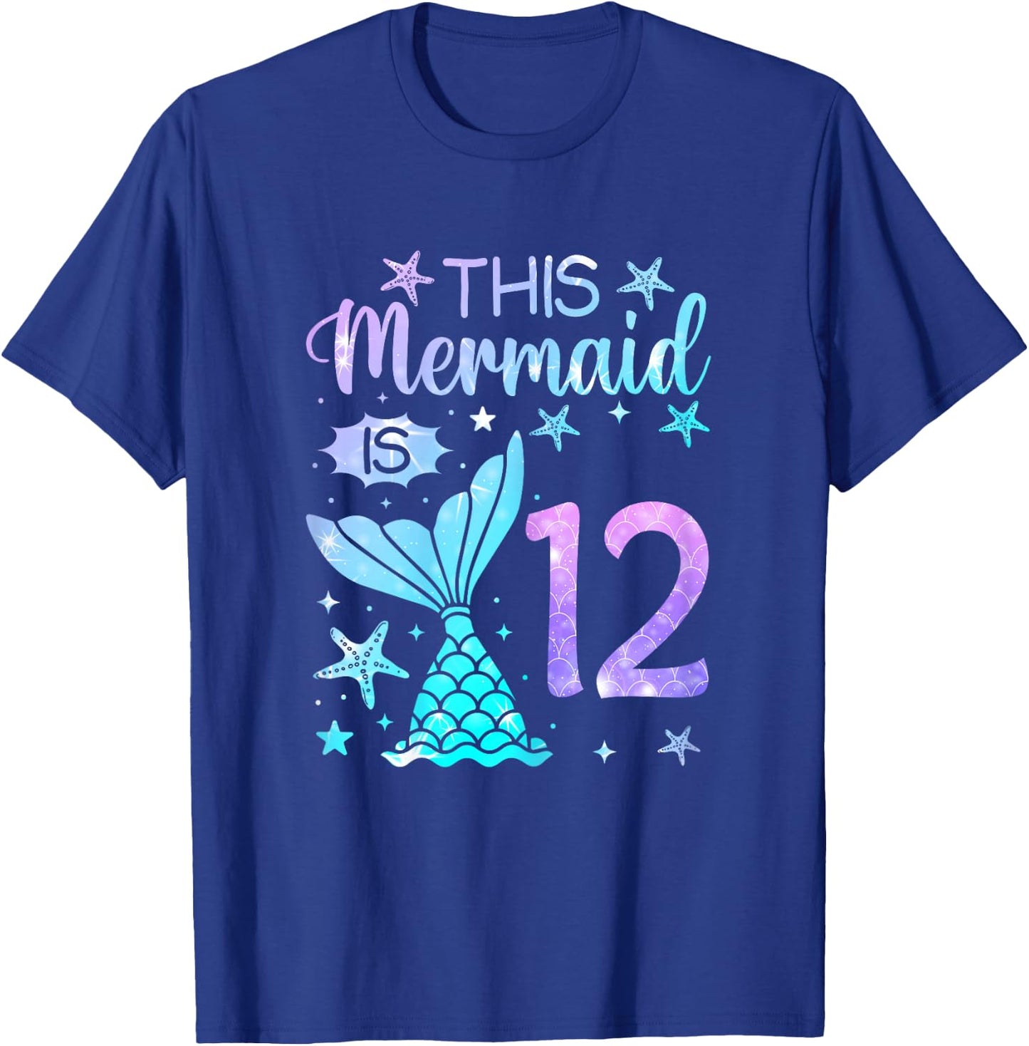 12th Birthday Shirt Girls 12yr 12 Year Old Mermaid Bday T-Shirt - T-Shirt | Royal