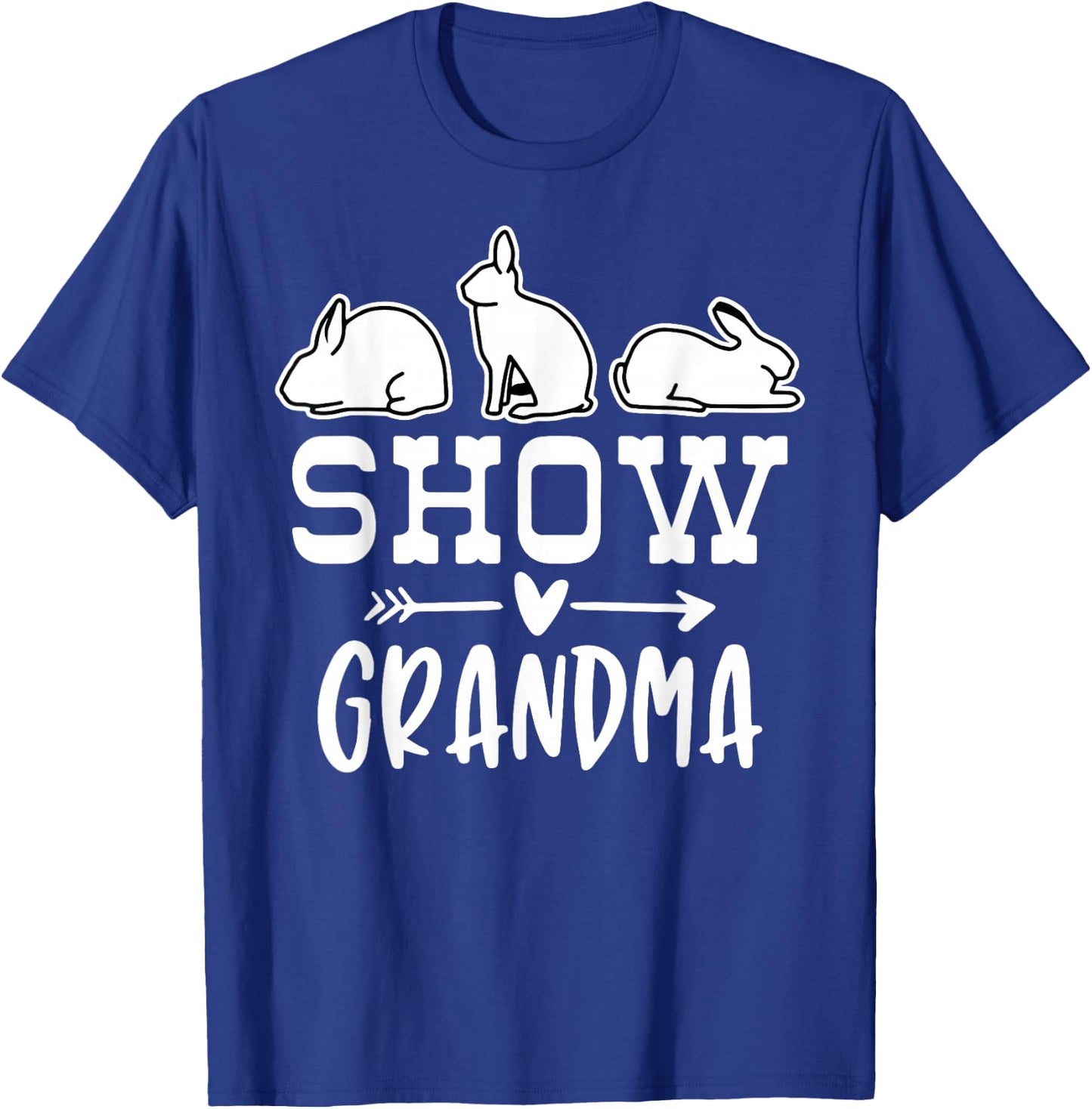 Show Rabbit Grandma T-Shirt - T-Shirt | Royal