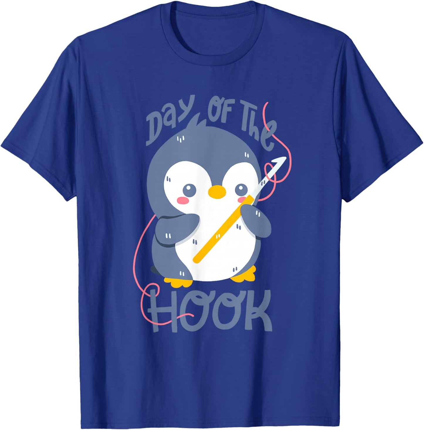 Crochet Penguin: Day Of The Hook T-Shirt - T-Shirt | Royal