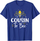 Cousin to Bee Pregnancy Announcement Baby Shower Cousin T-Shirt - T-Shirt | Royal