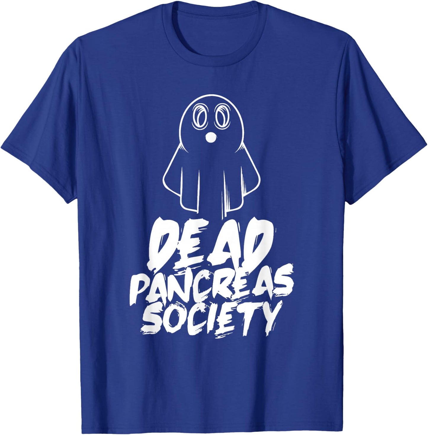 Dead Pancreas Society Insulin Diabetes Diabetician T-Shirt - T-Shirt | Royal