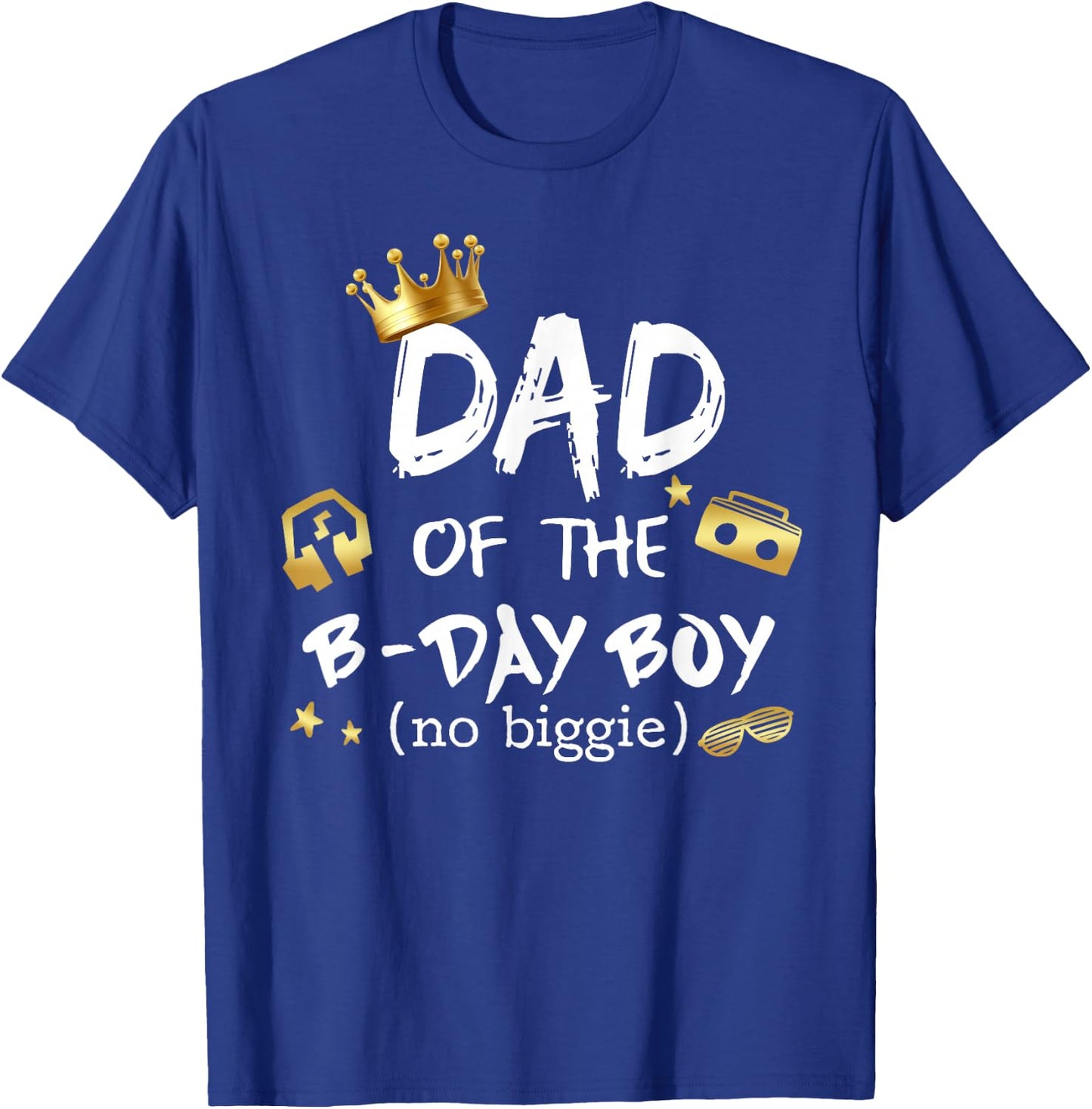 Dad Of The Birthday Boy Notorious One Hip Hop 1st Birthday T-Shirt - T-Shirt | Royal