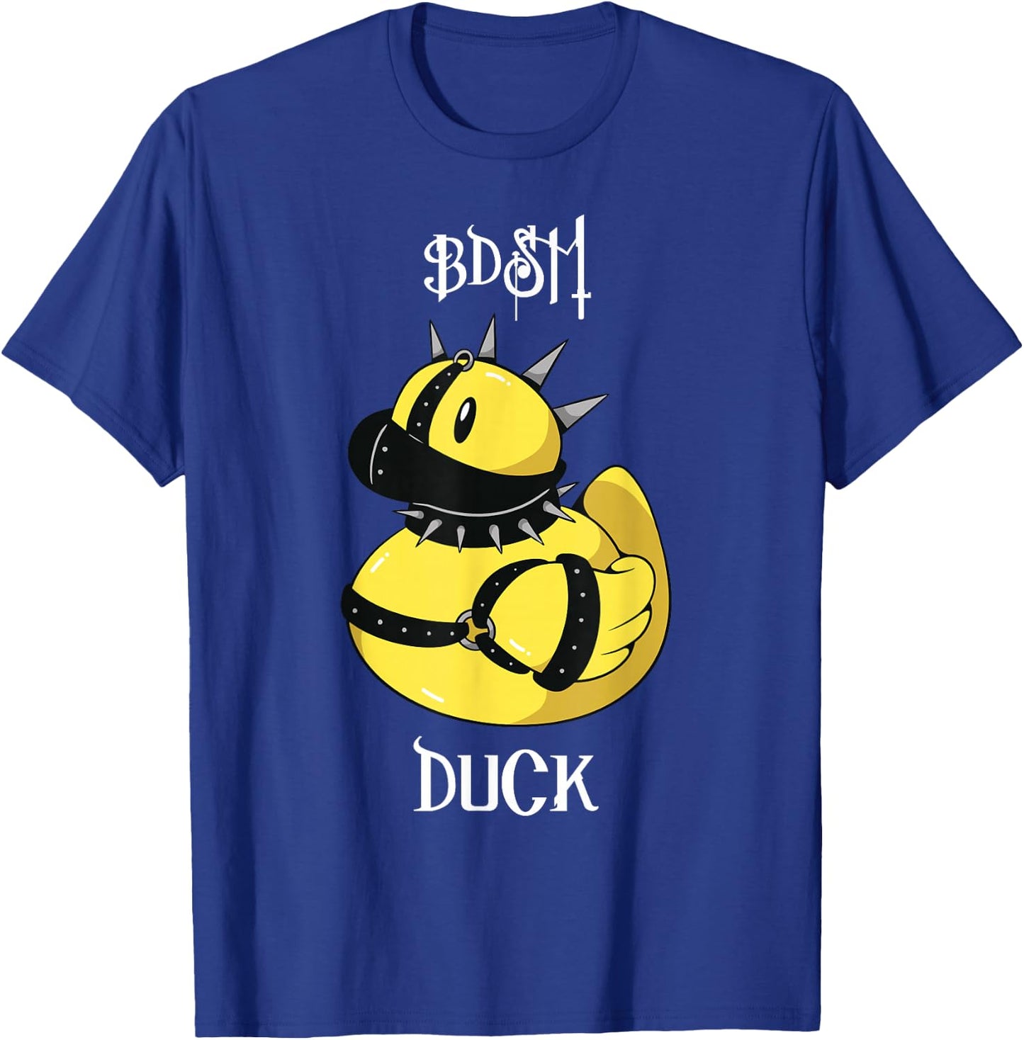BDSM Duck Gag Fetish Bondage Gift T-Shirt - T-Shirt | Royal