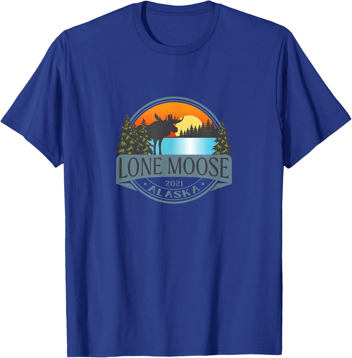 Lone Moose, Alaska 2021 - fictional town T-Shirt - T-Shirt | Royal