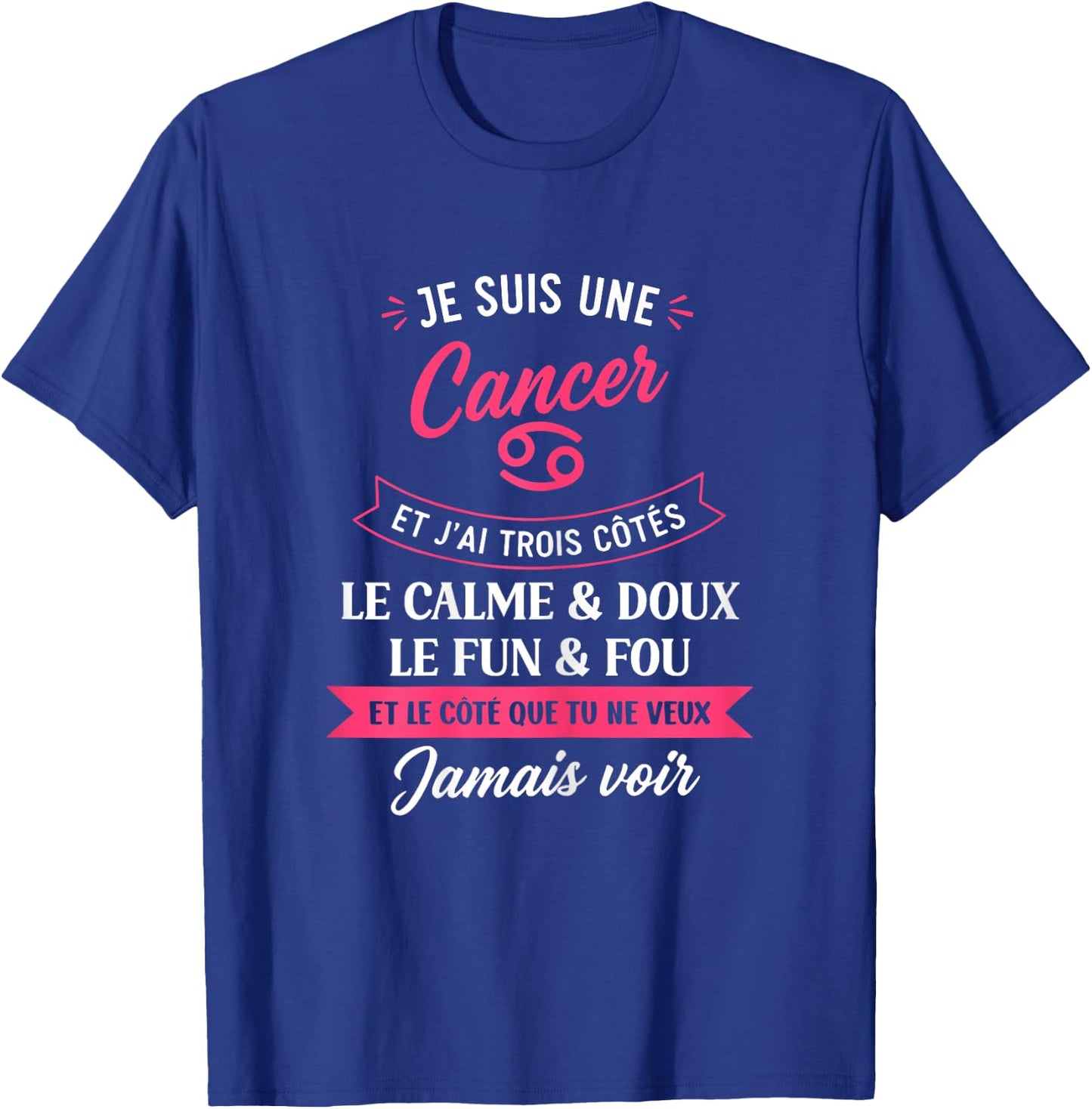Zodiaque Signe Astro Fille Humour Je suis Cancer T-Shirt - T-Shirt | Royal