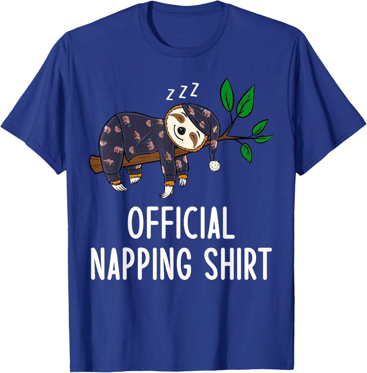 Sleeping Sloth Pyjamas Sloth Official Napping T-Shirt - T-Shirt | Royal