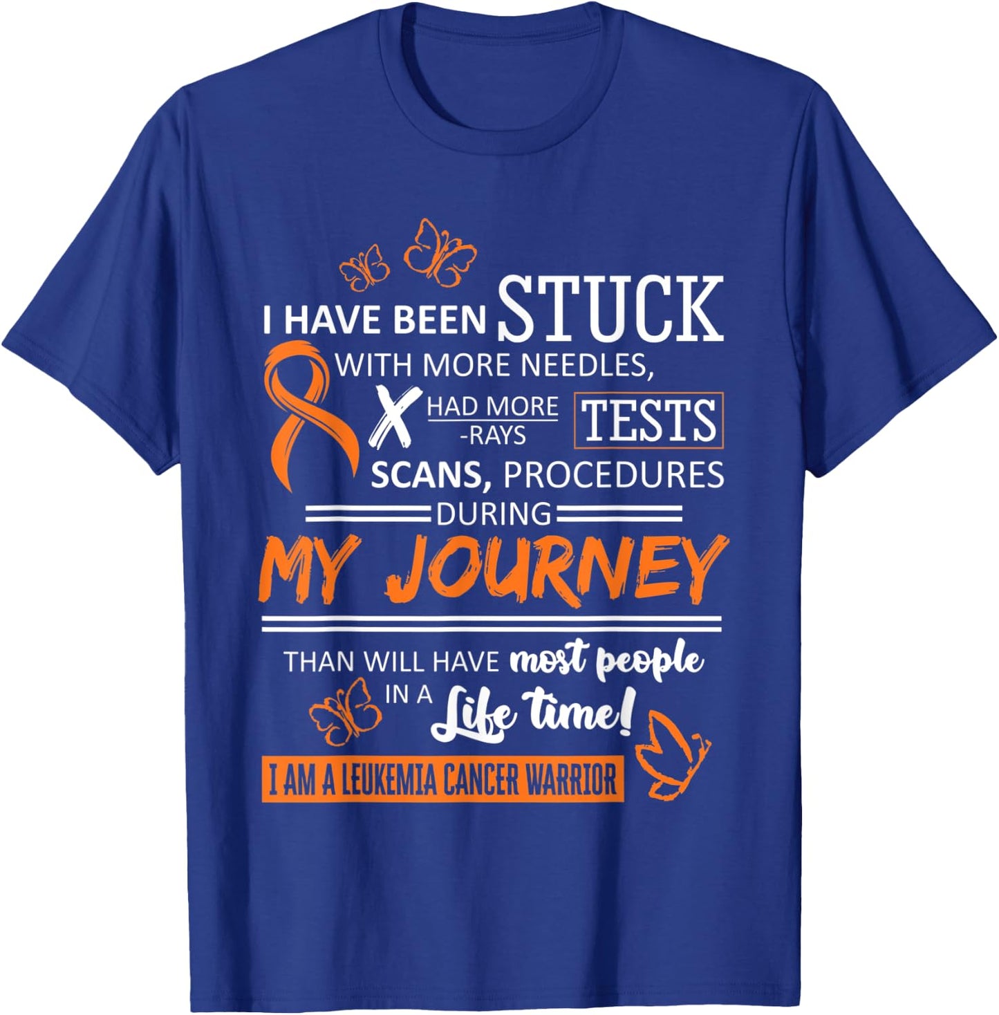 My Journey I Am A Leukemia Cancer Warrior T-Shirt - T-Shirt | Royal