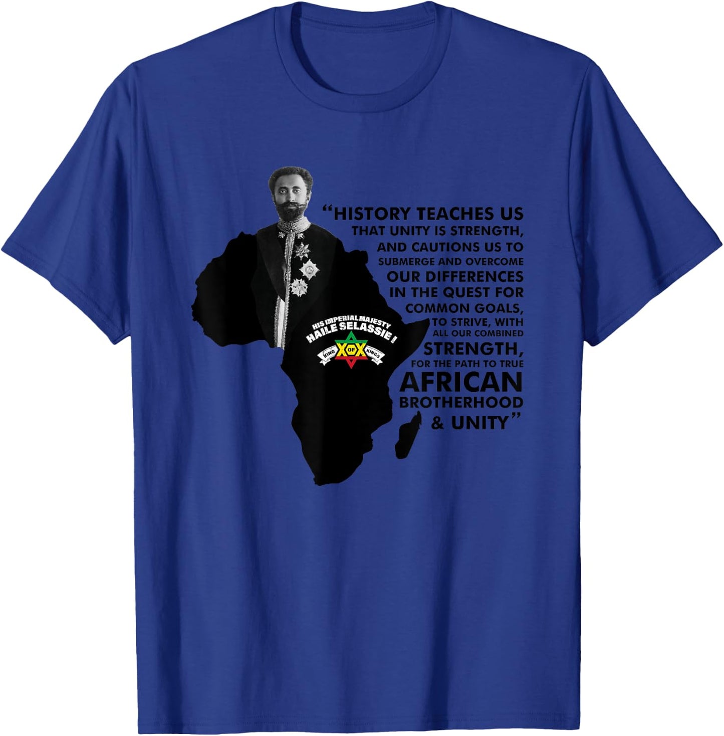 Haile Selassie Quote - History Teaches Us T-Shirt - T-Shirt | Royal