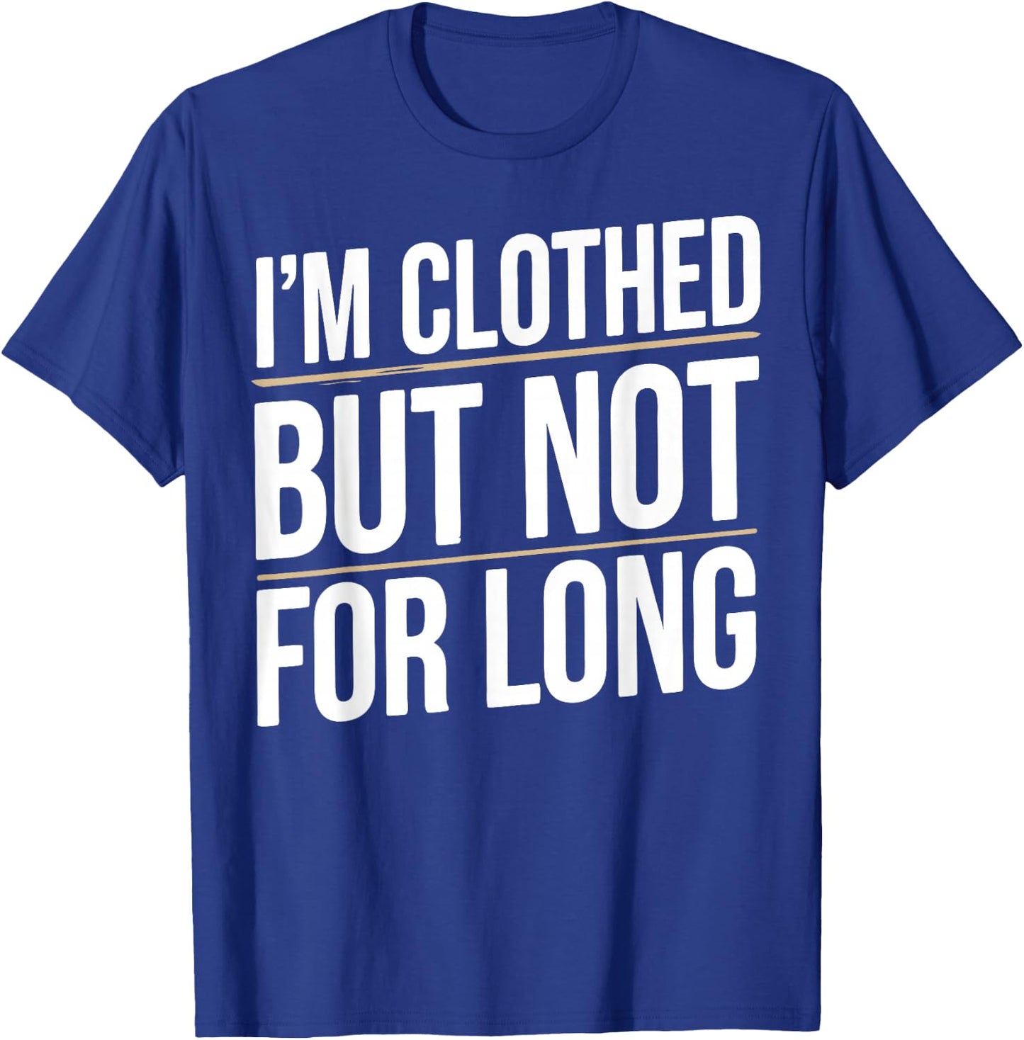 Nudist Camp Naturism Nudity Funny Naturist T-Shirt - T-Shirt | Royal