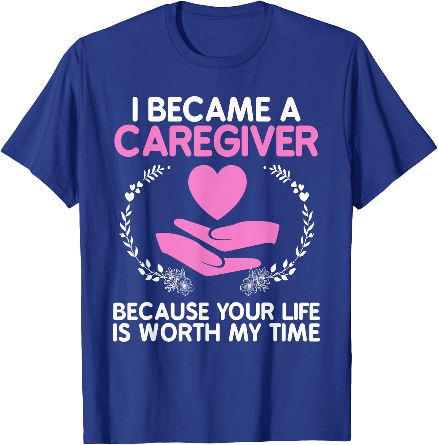 Caregiver Art Women Medical Health Worker Caregiver T-Shirt - T-Shirt | Royal