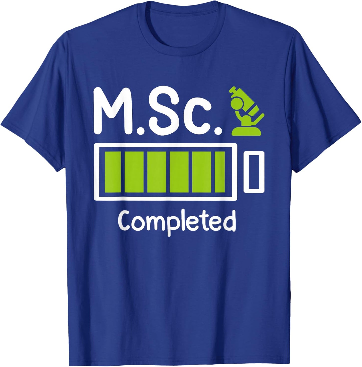 M.Sc Completed Master Abschluss Master of Science T-Shirt - T-Shirt | Royal