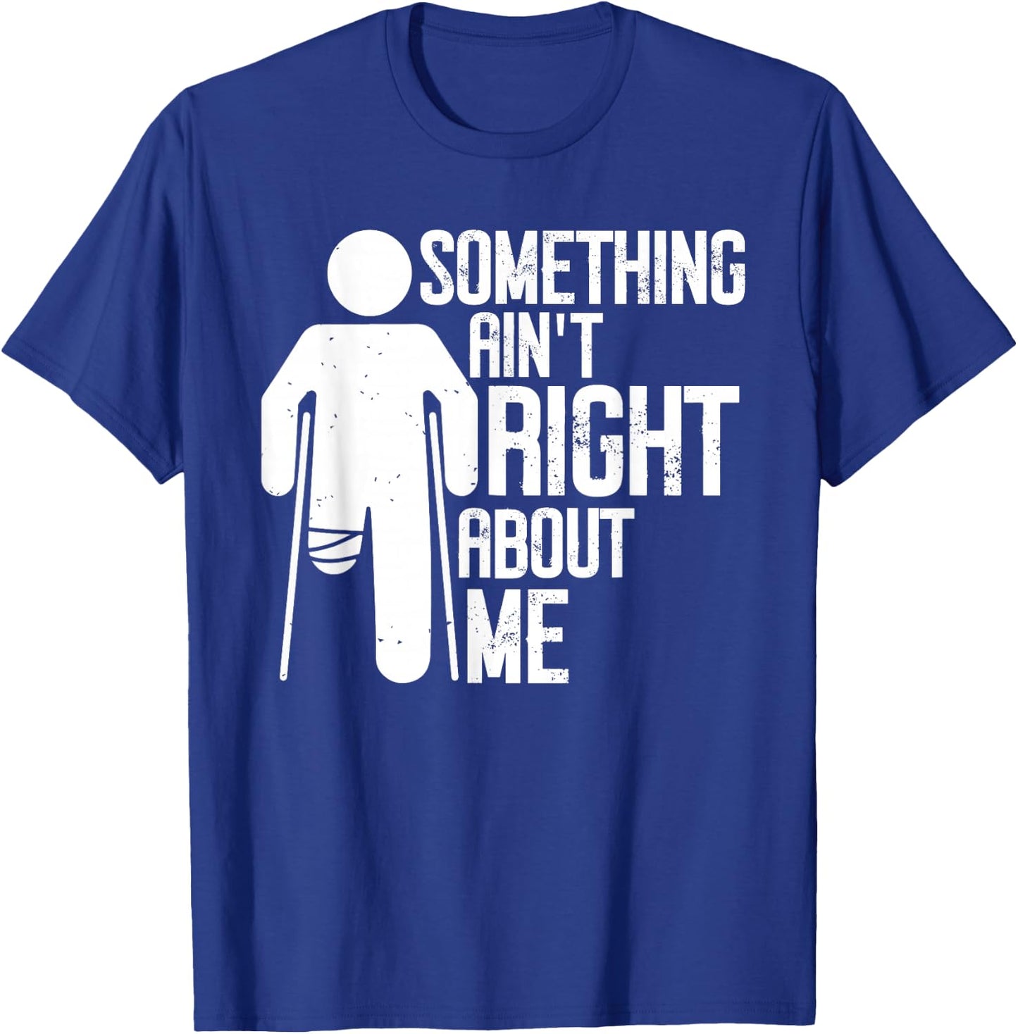 Right Leg Amputation Funny Right Leg Amputee Missing Leg T-Shirt - T-Shirt | Royal