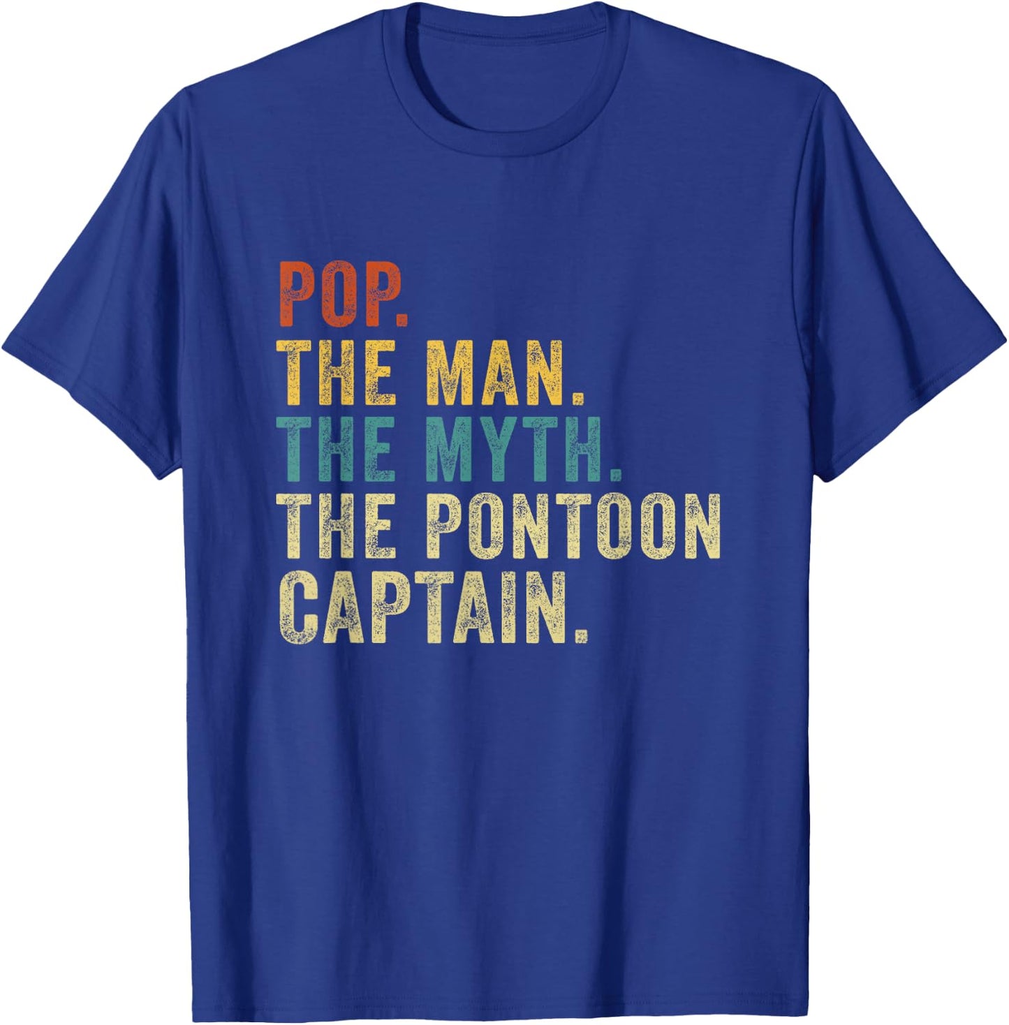 Vintage Pop Pontoon Captain Shirt Dad Man Myth Boat Captain T-Shirt - T-Shirt | Royal