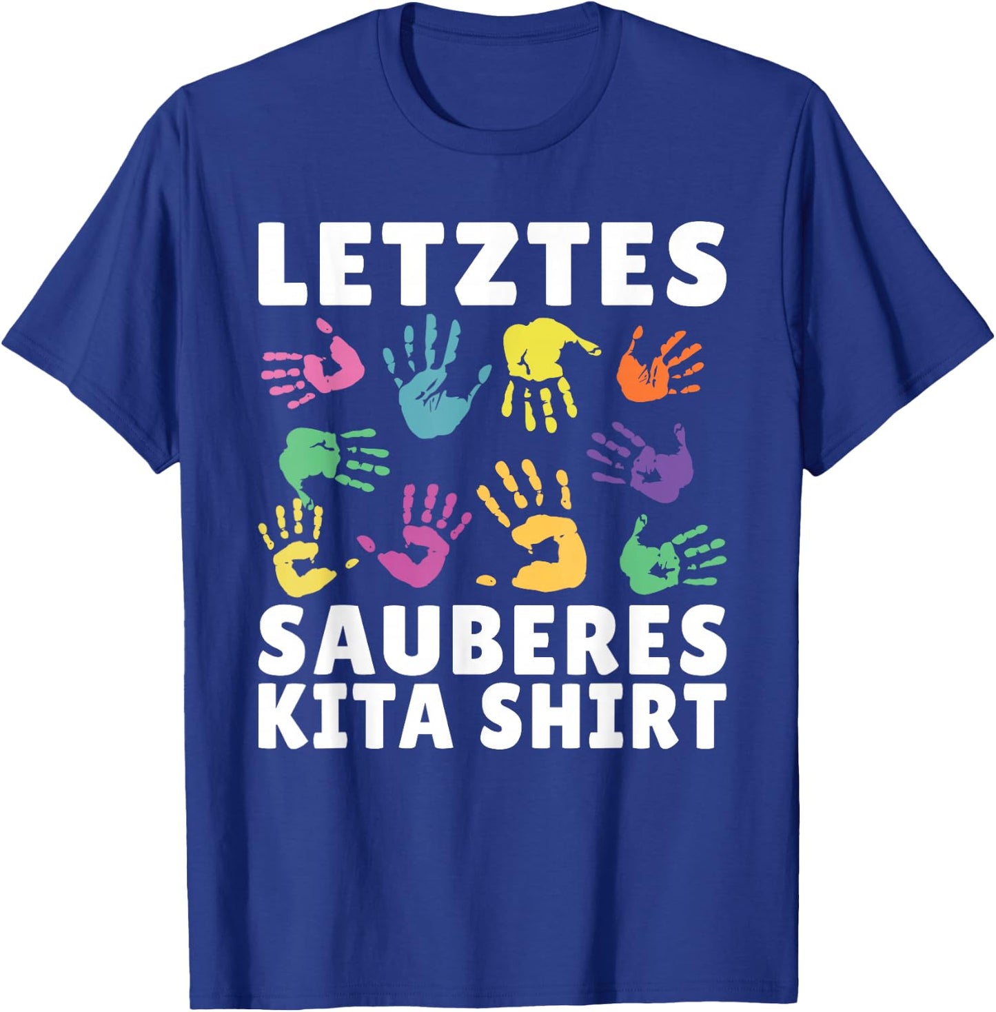 Educator, kindergartener, sayings, nursery child's , black, s T-Shirt - T-Shirt | Royal