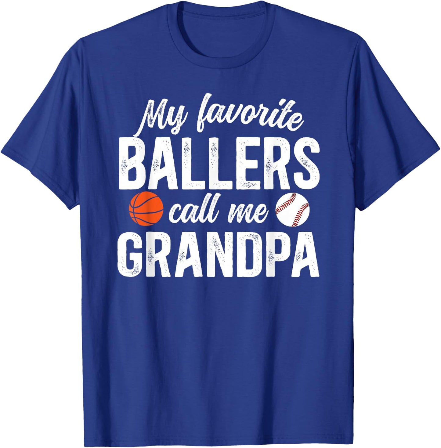 Favorite Ballers Call Me Grandpa Baseball Basketball Grandpa T-Shirt - T-Shirt | Royal