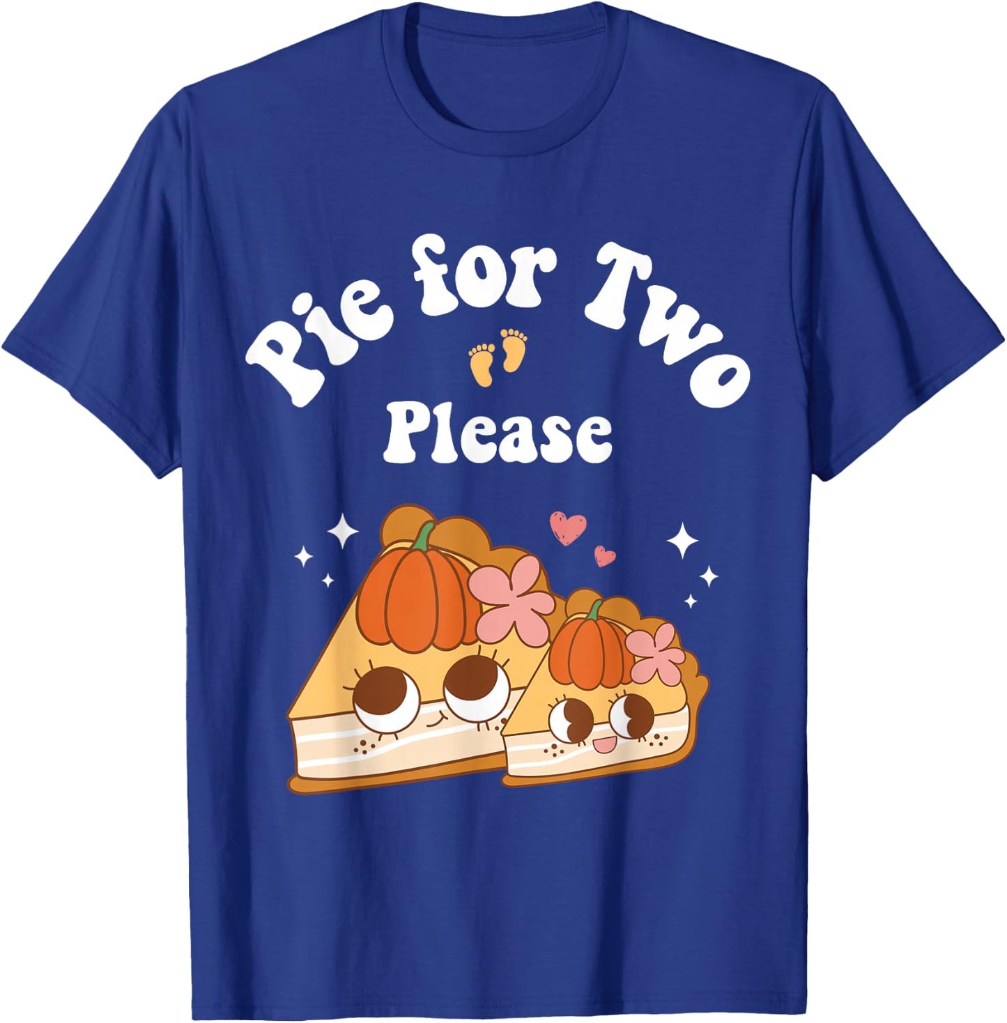 Pie for Two Please Thanksgiving Pregnancy Announcement Women T-Shirt - T-Shirt | Royal