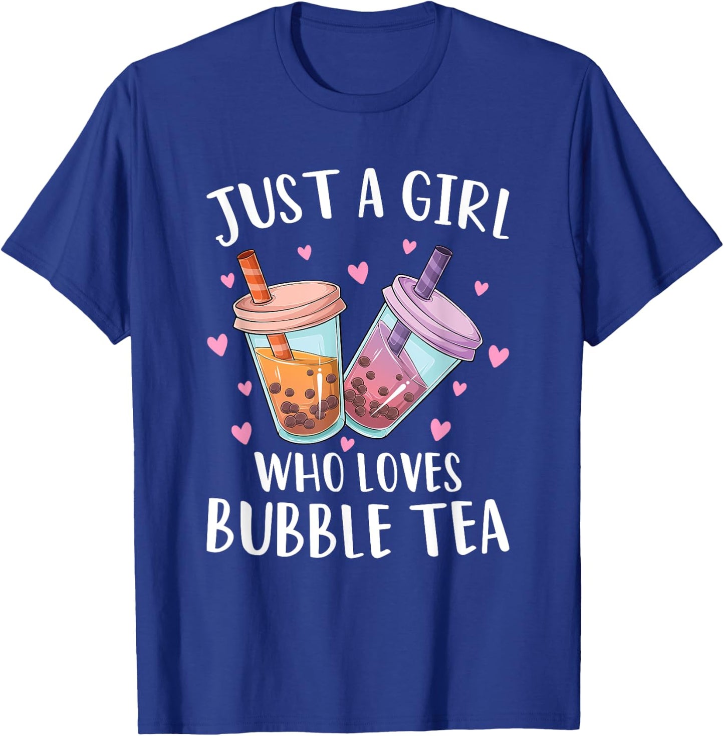 Just A Girl Who Loves Bubble Tea Boba Tea Lovers Teen Girls T-Shirt - T-Shirt | Royal