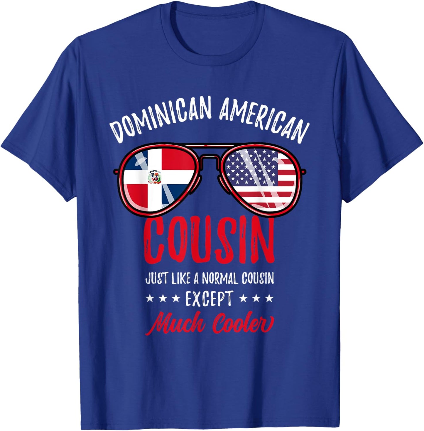 Funny Dominican American Cousin Dominican Roots T-Shirt - T-Shirt | Royal