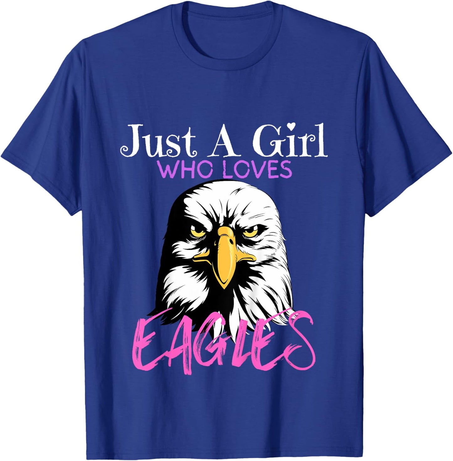 Kids Eagle Just A Girl Who Loves Eagles Funny Eagle Lovers Girls T-Shirt - T-Shirt | Royal