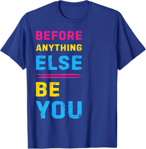 Pansexual Flag Colors Bold LGBTQ Quote Pride Identity Art T-Shirt - T-Shirt | Royal