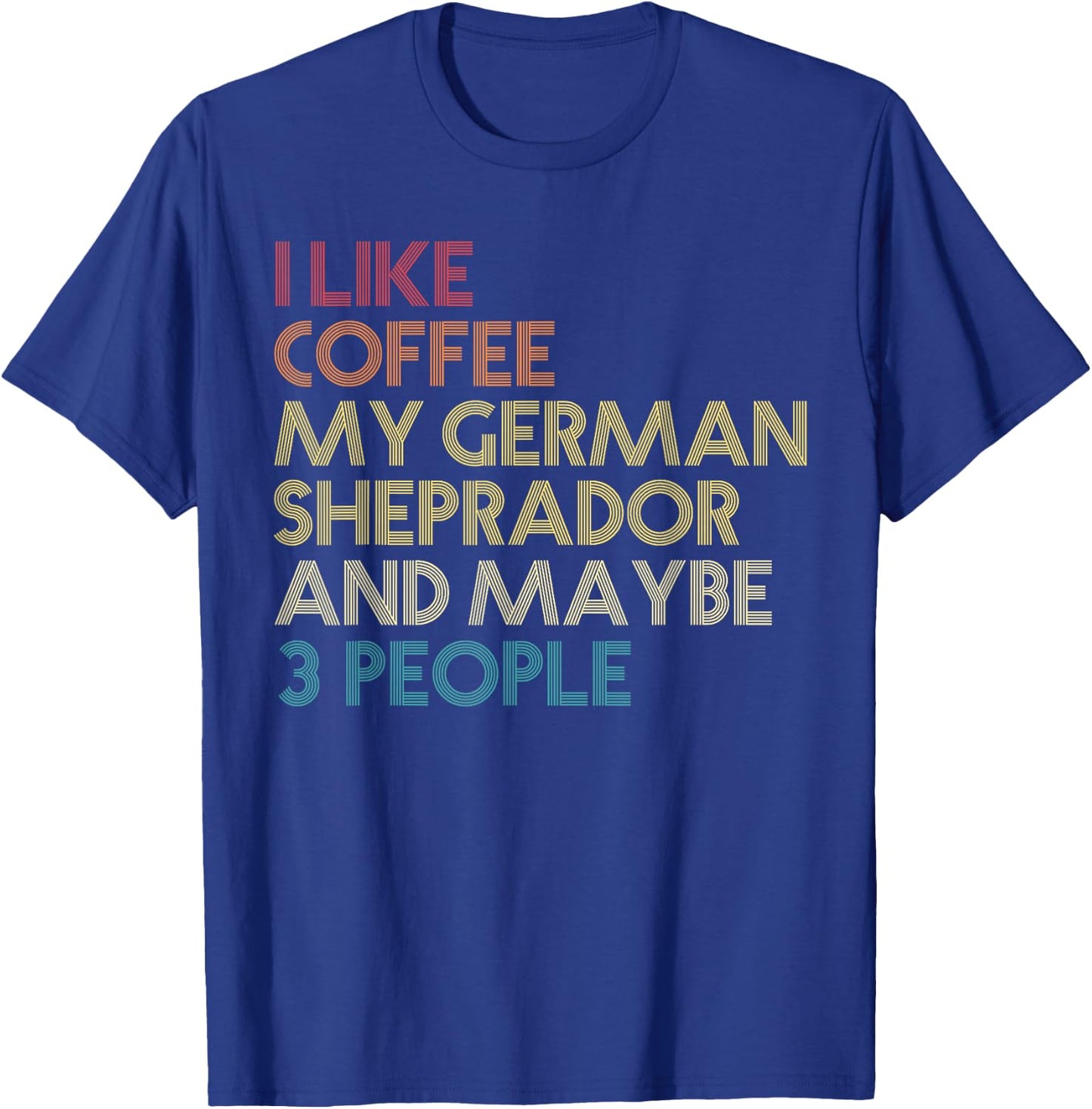 German Sheprador Dog Owner Coffee Lovers Vintage Retro T-Shirt - T-Shirt | Royal