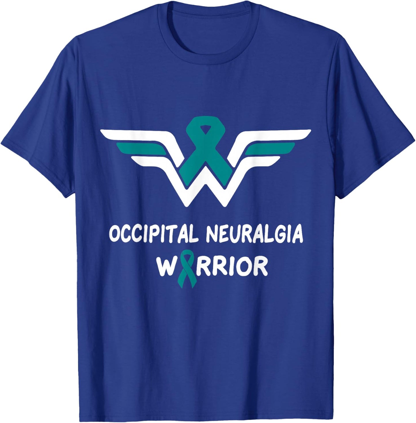 Occipital Neuralgia Awareness Warrior Support Teal Ribbon T-Shirt - T-Shirt | Royal