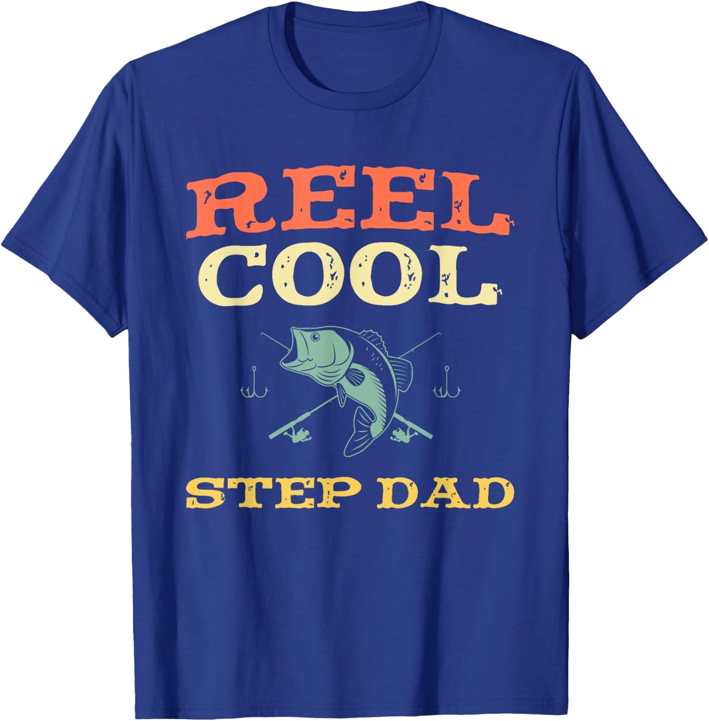 Reel Cool Step-Dad Fishing Fisherman Funny Vintage StepDad T-Shirt - T-Shirt | Royal
