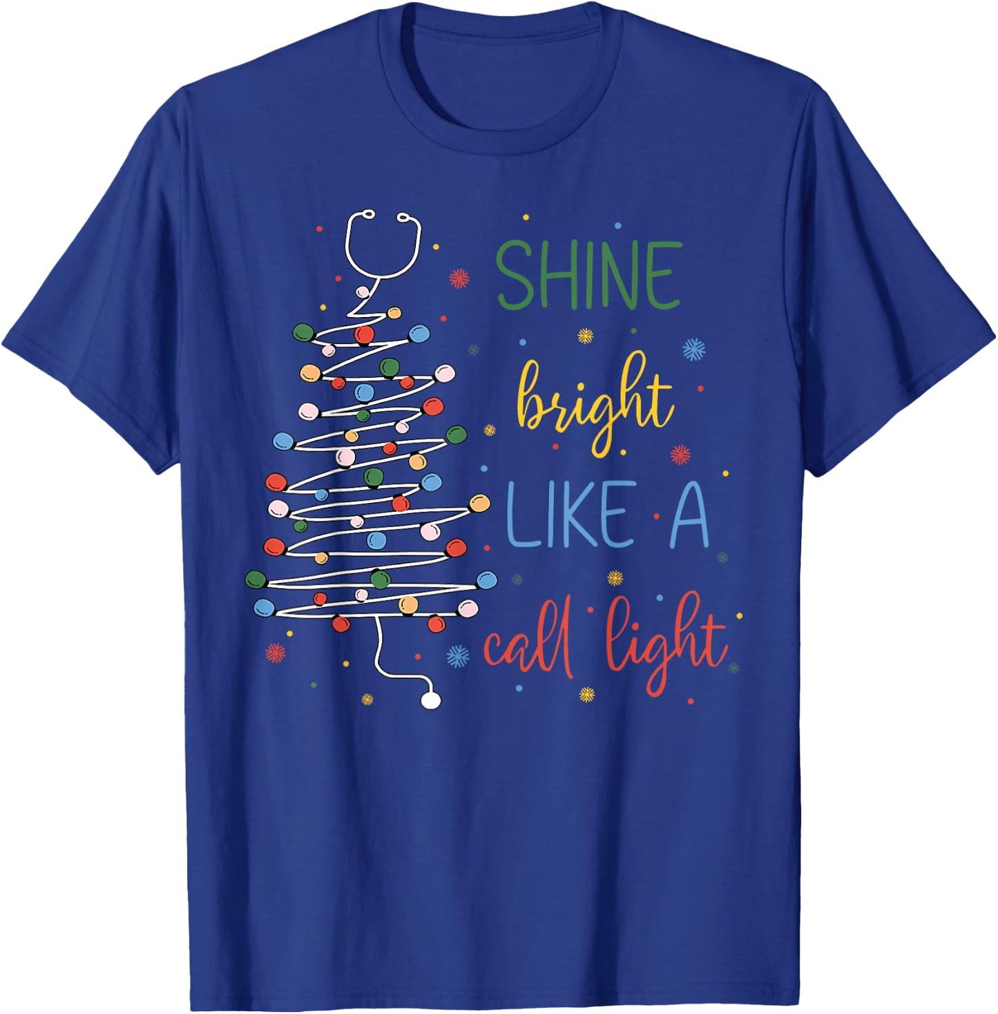 Shine Bright Like A Call Light RN Nurse Christmas Lights T-Shirt - T-Shirt | Royal
