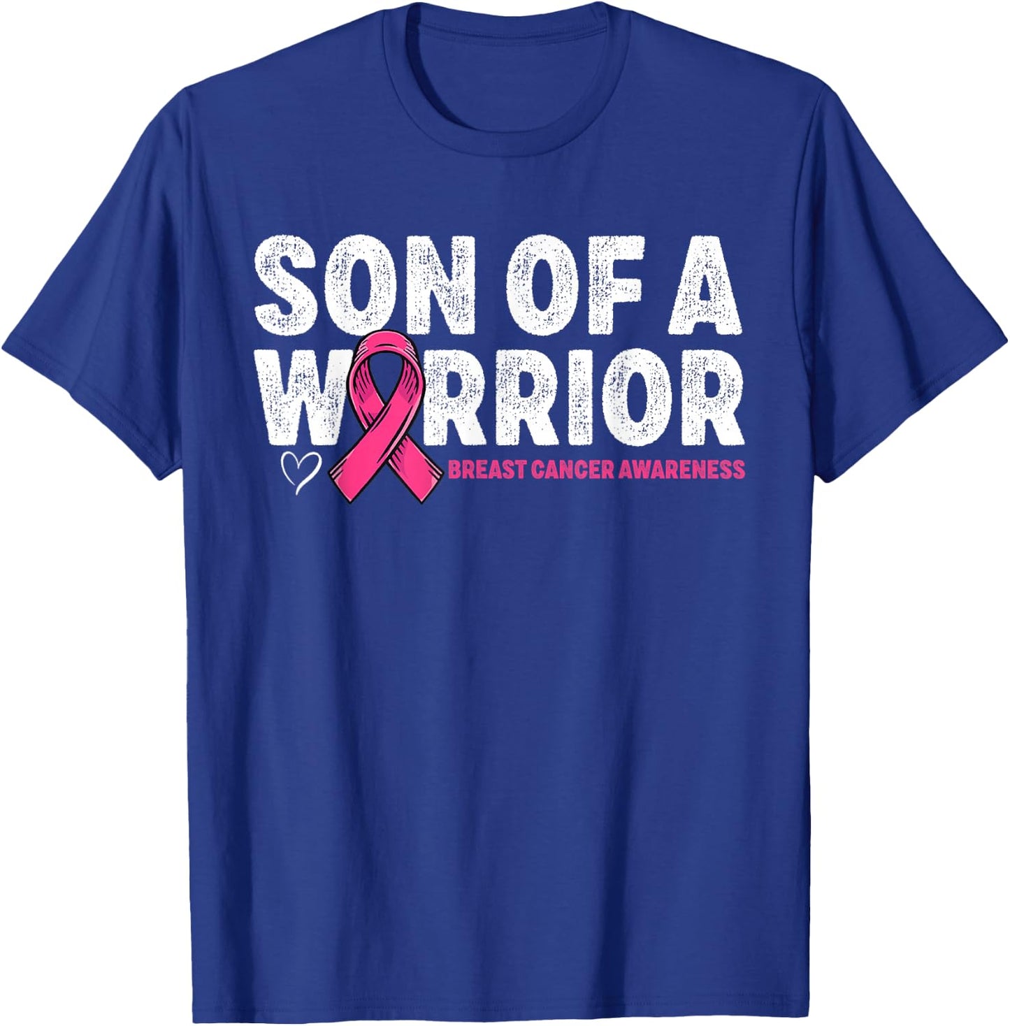 Son of A Warrior Breast Cancer Awareness Pink Ribbon Mom T-Shirt - T-Shirt | Royal