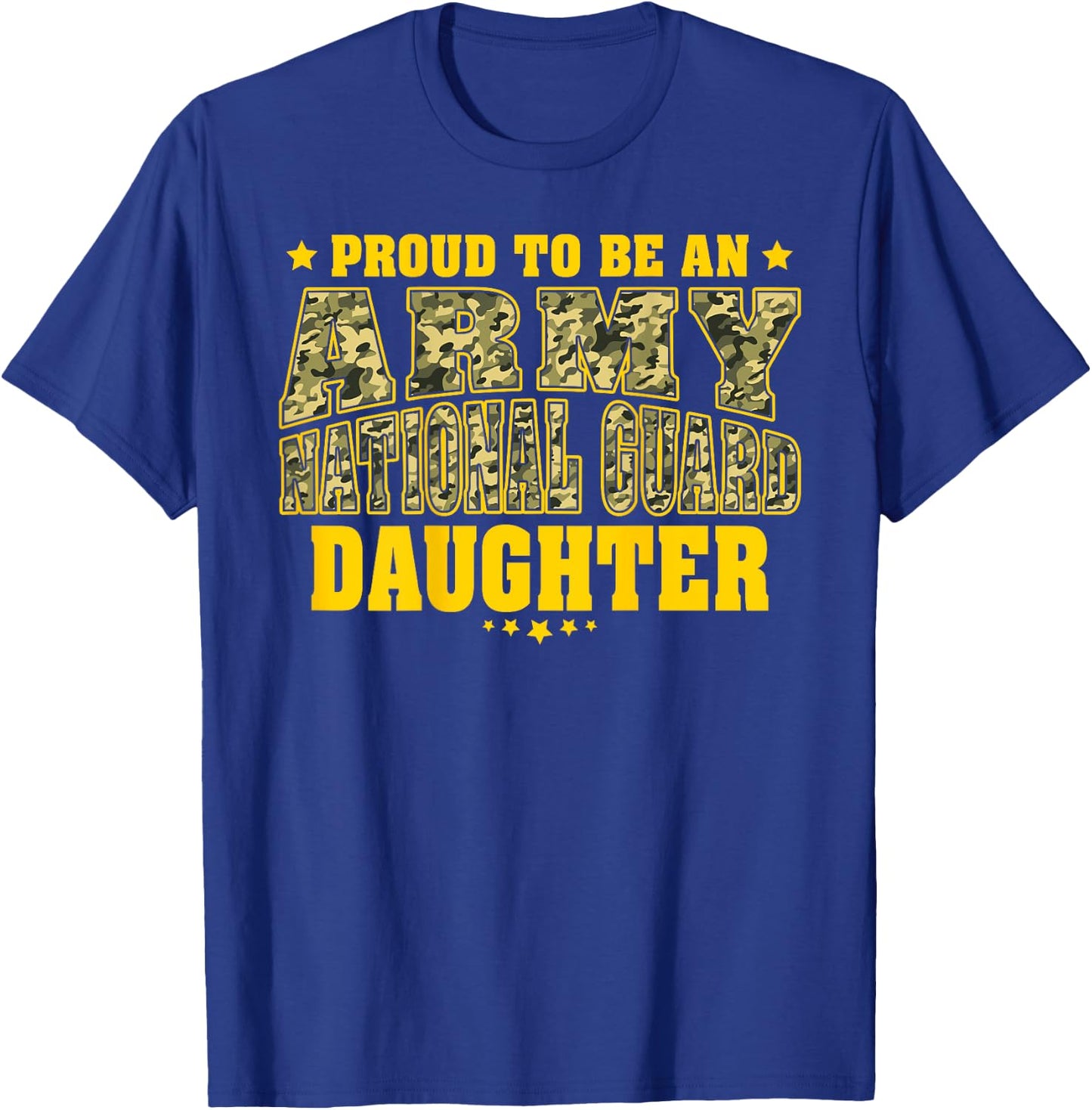 Proud To Be An Army National Guard Daughter - Military Child T-Shirt - T-Shirt | Royal