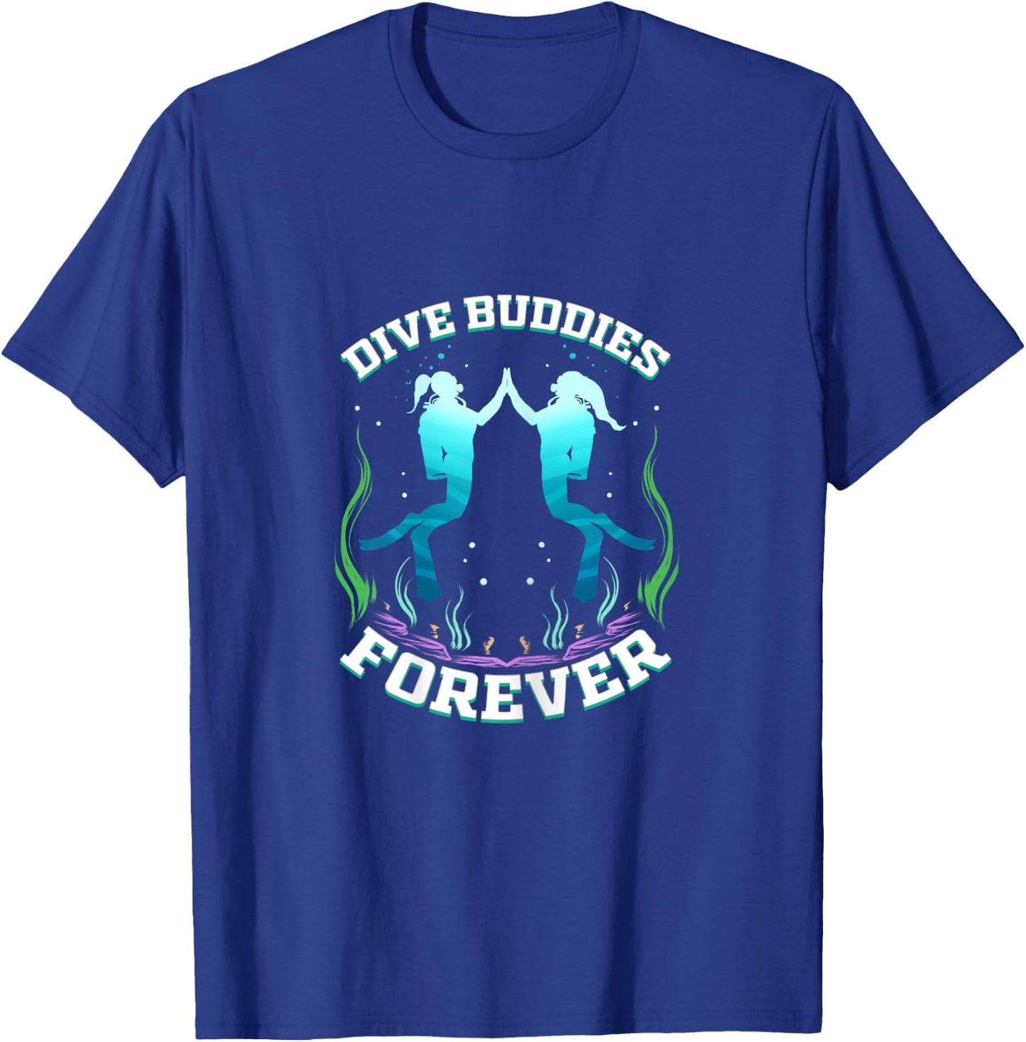 Scuba Dive Buddy for Diver Scuba Diving Girl Dive Buddies T-Shirt - T-Shirt | Royal