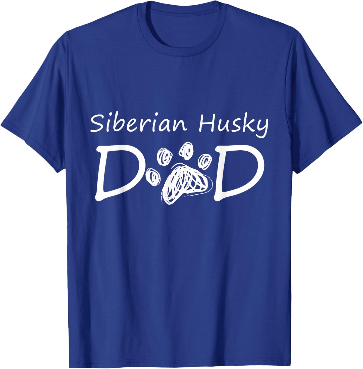 Siberian Husky Dad Daddy Dog Puppy Breed Owner Father Papa T-Shirt - T-Shirt | Royal