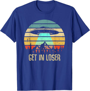 Get In Loser Alien Abduction Conspiracy T-Shirt - T-Shirt | Royal