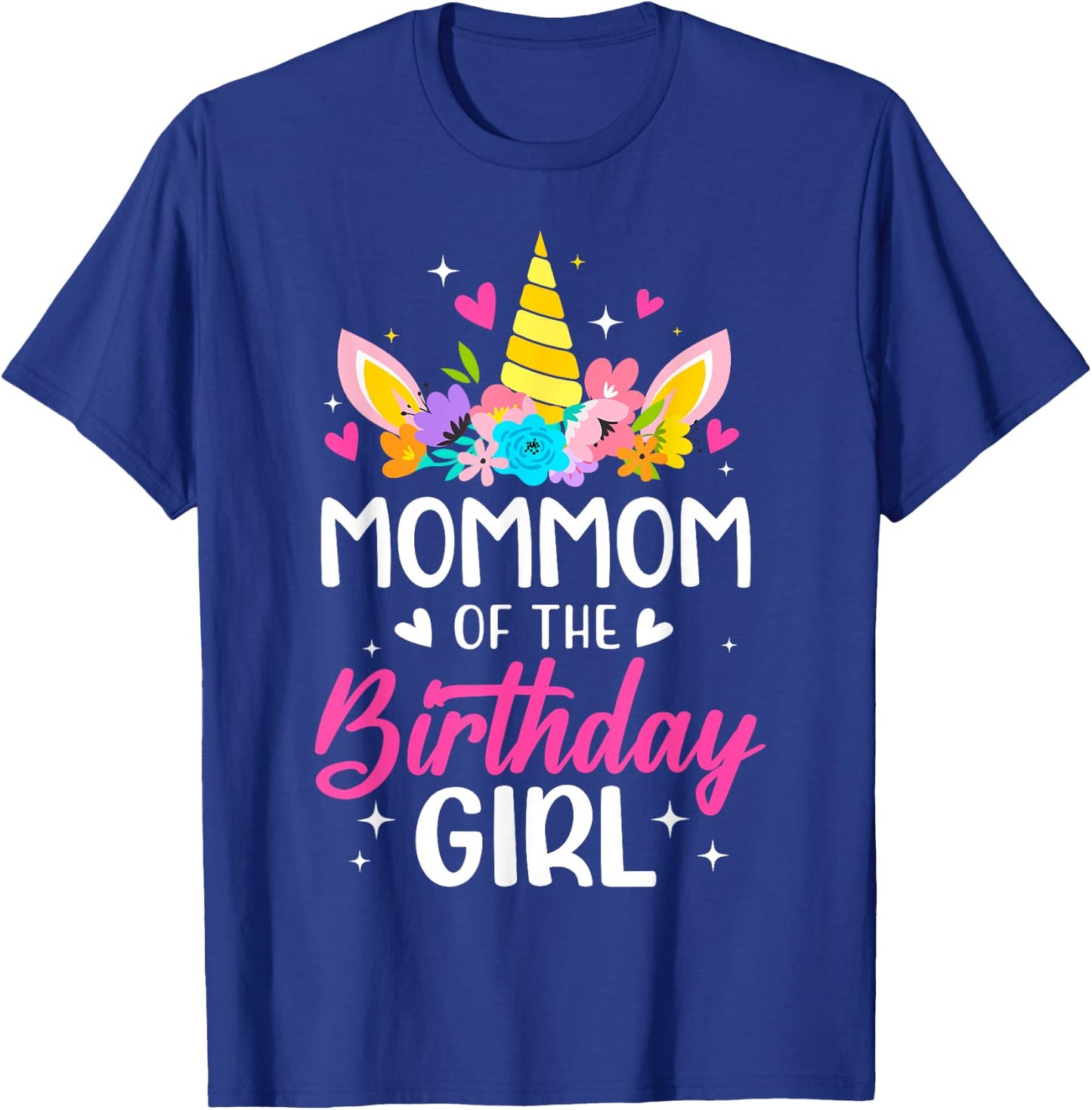 Mommom Of The Birthday Girl Unicorn Bday Party Family T-Shirt - T-Shirt | Royal
