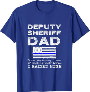 Proud Deputy Sheriff Dad Son Daughter Father Papa Quote T-Shirt - T-Shirt | Royal