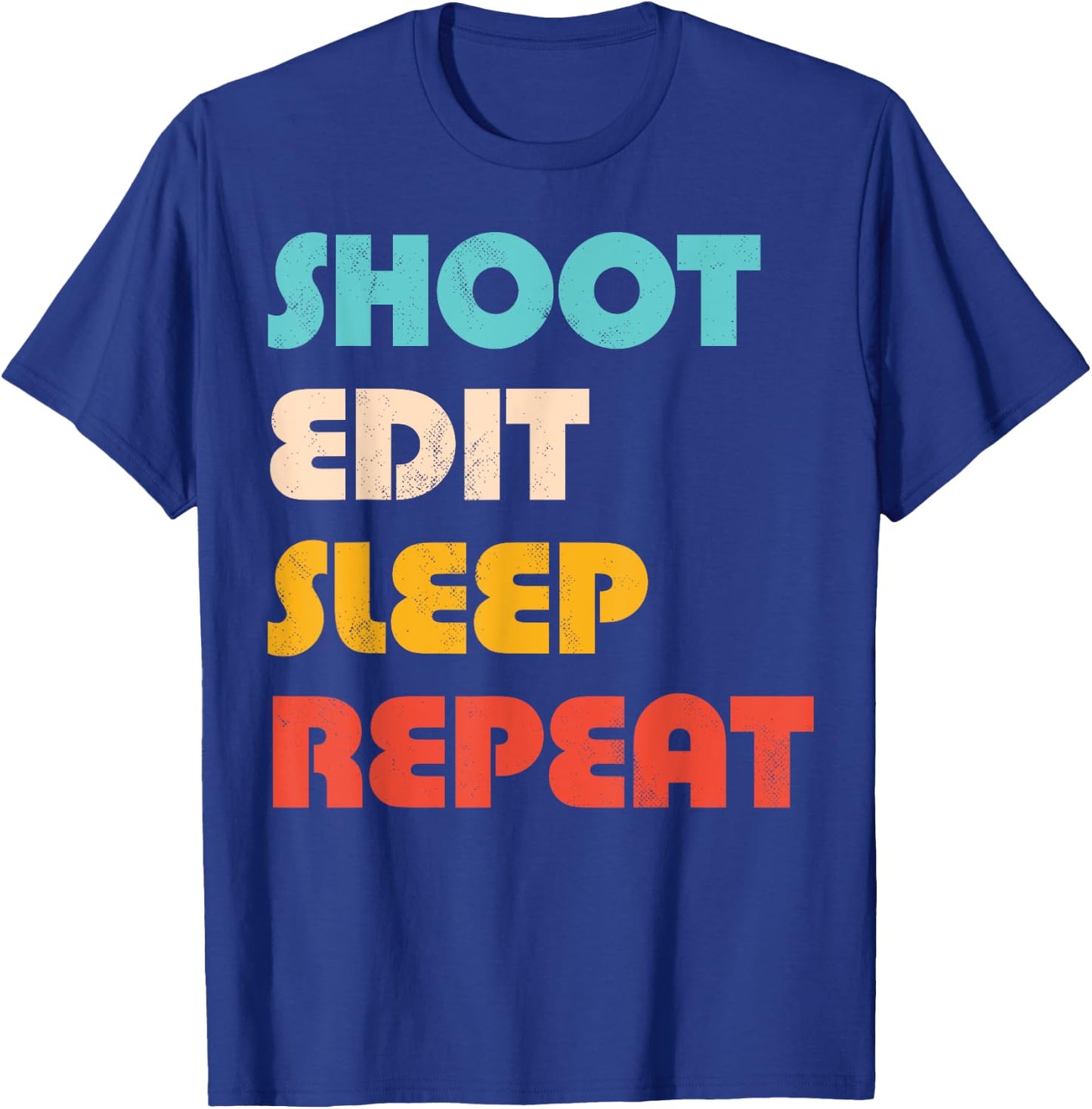 Photography Shoot Edit Sleep Repeat Photographer Camera Men T-Shirt - T-Shirt | Royal
