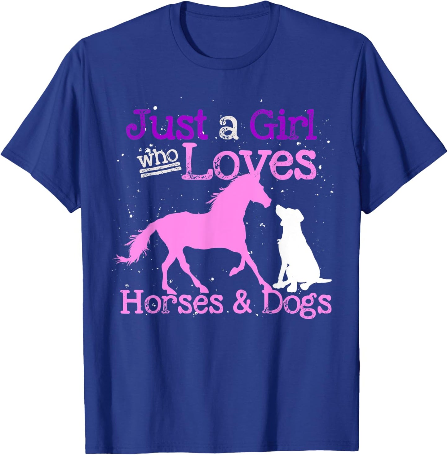 Just A Girl Who Loves Horses And Dogs Animal Women Horse T-Shirt - T-Shirt | Royal