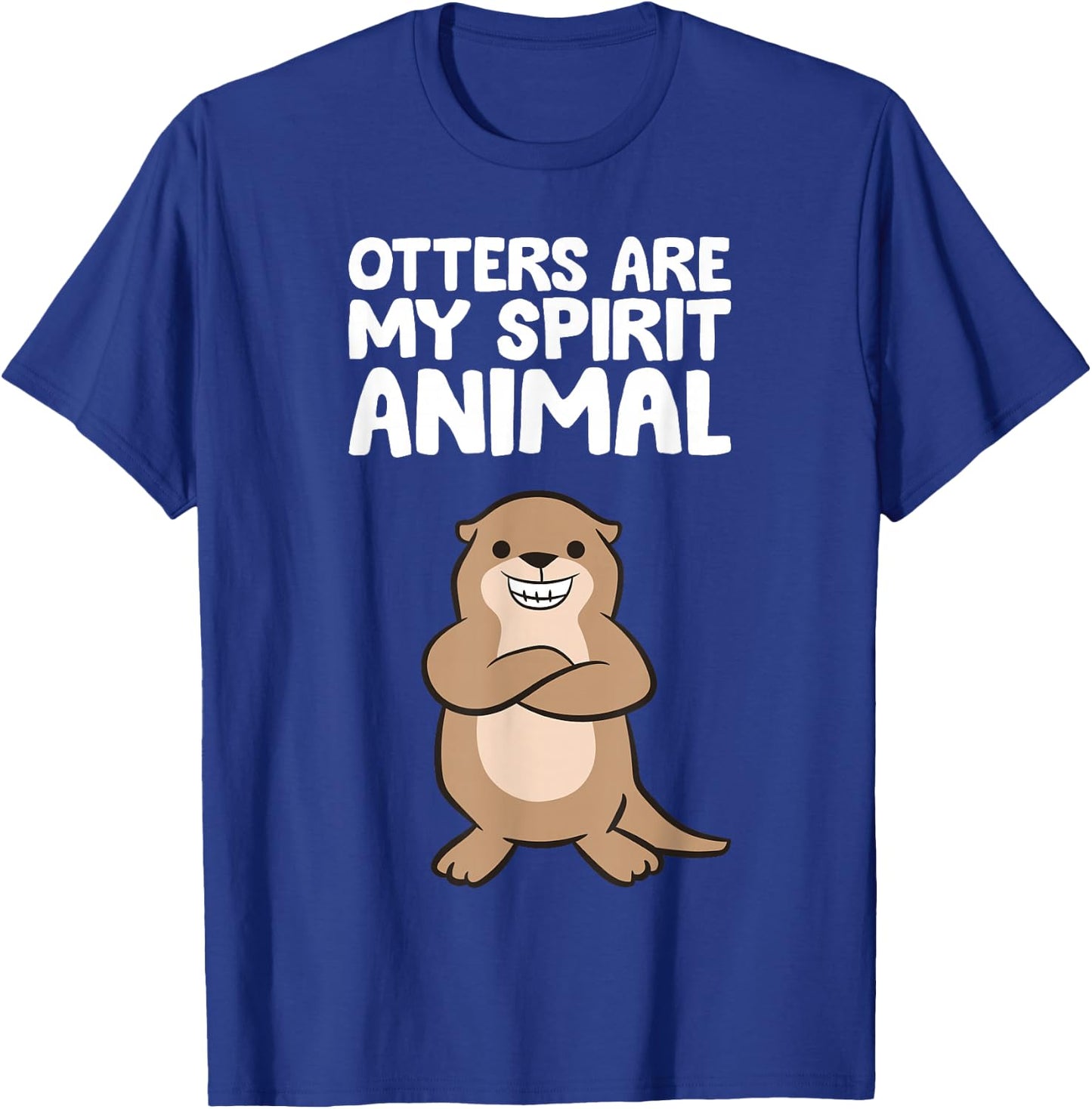 Funny Otter Lover Otters Are My Spirit Animal T-Shirt - T-Shirt | Royal