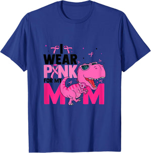 I Wear Pink For My Mom Love Breast Cancer Pink Fighter T-Shirt - T-Shirt | Royal