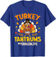 Funny turkey and tantrums toddler for thanksgiving family T-Shirt - T-Shirt | Royal