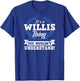 It's A Willis Thing You Wouldn't Understand Name Shirt T-Shirt - T-Shirt | Royal
