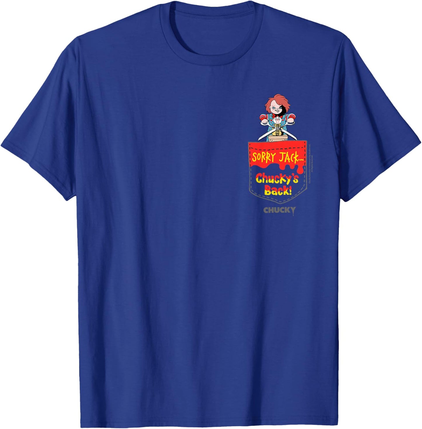Chucky Sorry Jack…chucky’s Back Faux Pocket T-Shirt - T-Shirt | Royal
