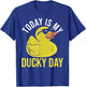 Today Is My Ducky Day Rubber Duck T-Shirt - T-Shirt | Royal