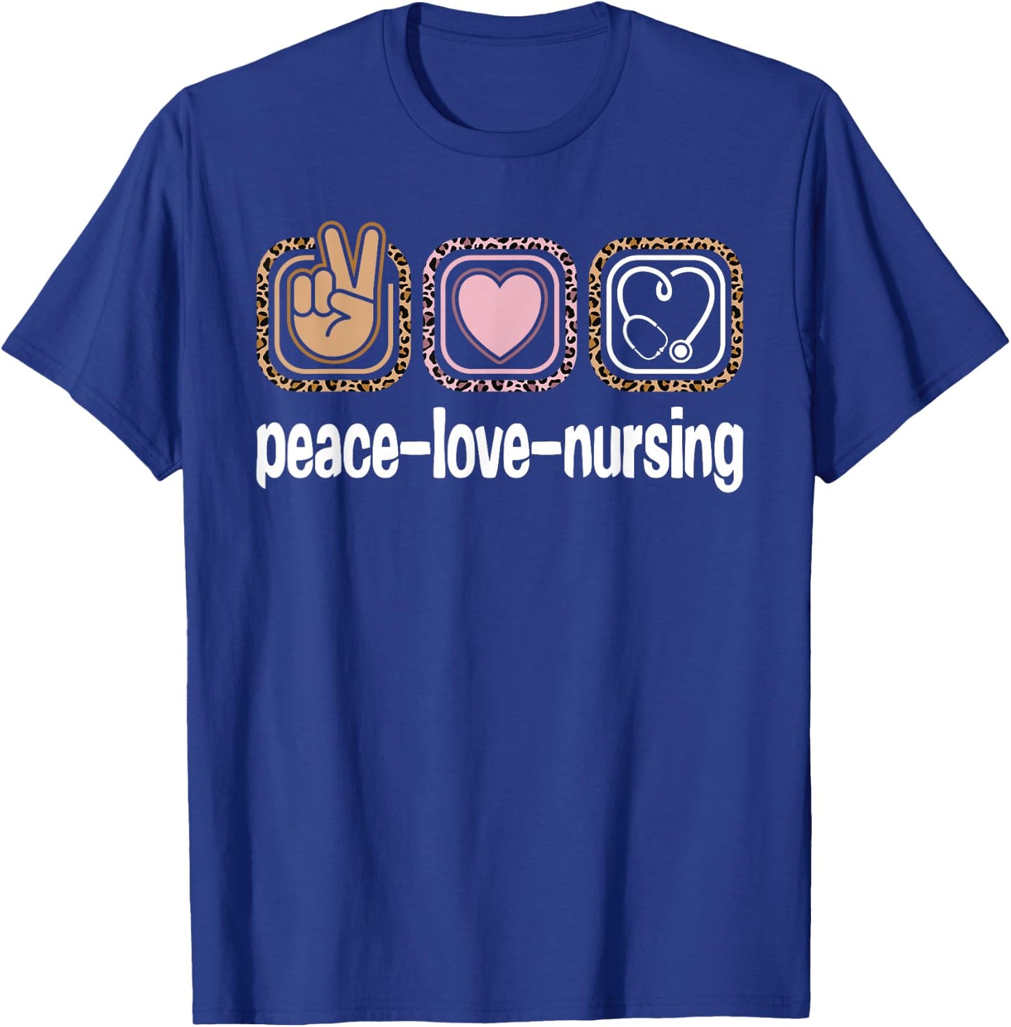 Cute Nurse Week Leopard Print Girls Women Peace Love Nursing T-Shirt - T-Shirt | Royal